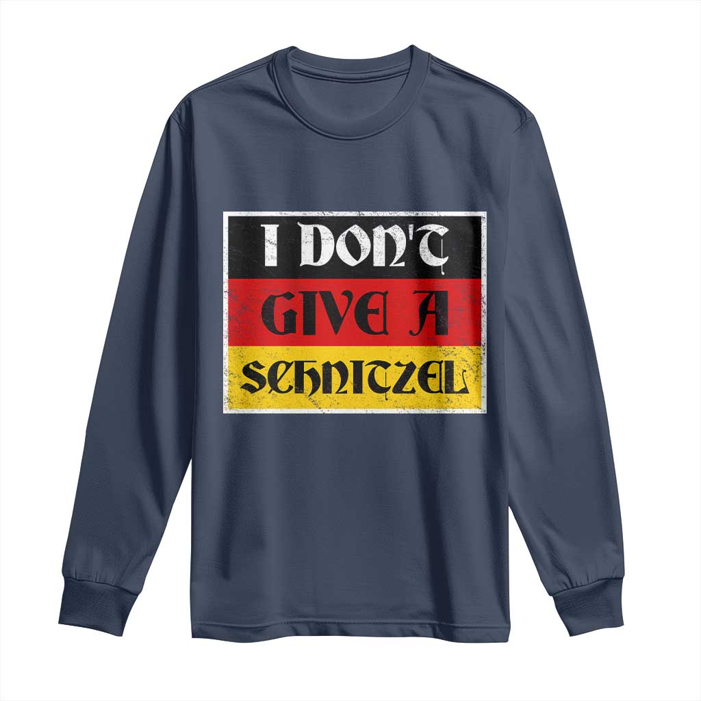 German Beer Drinking Long Sleeve Shirt I Don't Give A Schnitzel Oktoberfest TS11 Navy Print Your Wear