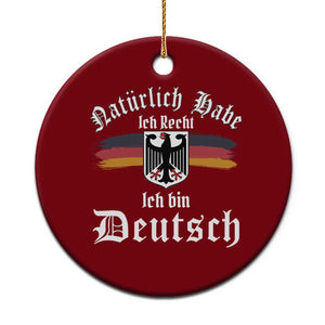 Proud Germany Ceramic Ornament Naturlich Bate Ich Recht Ich Bin Deutsch TS11 1pc Red Print Your Wear