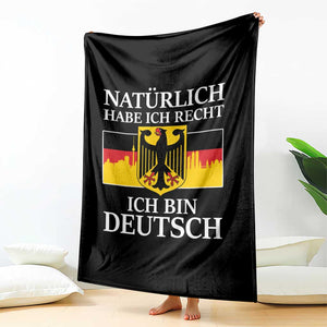 Proud Germany Throw Blanket Naturlich Habe Ich Recht Ich Bin Deutsch TS11 Print Your Wear