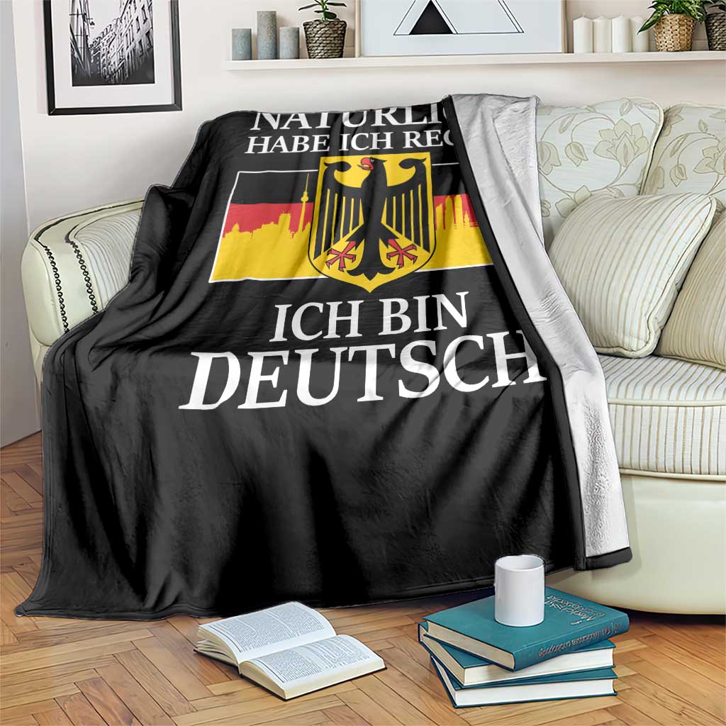 Proud Germany Throw Blanket Naturlich Habe Ich Recht Ich Bin Deutsch TS11 Print Your Wear