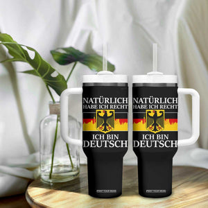 Proud Germany Tumbler With Handle Naturlich Habe Ich Recht Ich Bin Deutsch TS11 Print Your Wear