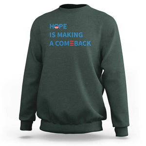 Harris Walz Supporter Sweatshirt Hope Is Making A Comeback American Flag TS11 Dark Forest Green Print Your Wear