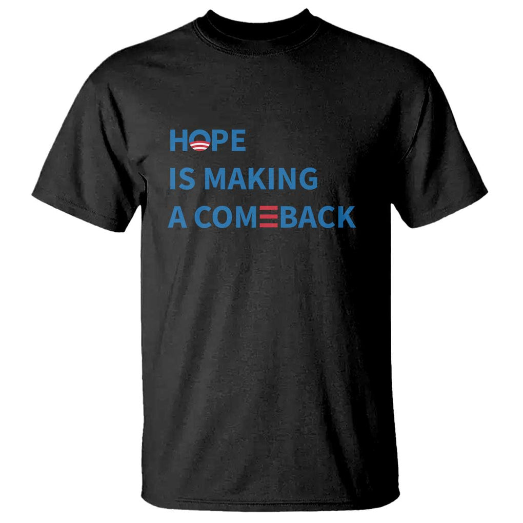 Harris Walz Supporter T Shirt Hope Is Making A Comeback American Flag TS11 Black Print Your Wear