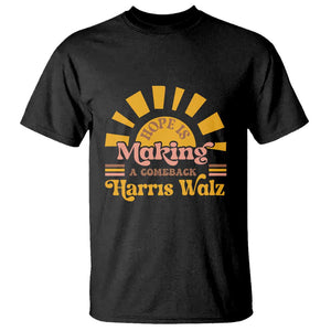 Harris Walz 2024 T Shirt Hope Is Making A Comeback Retro Sunshine TS11 Black Print Your Wear