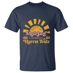 Harris Walz 2024 T Shirt Hope Is Making A Comeback Retro Sunshine TS11 Navy Print Your Wear