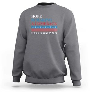 Harris Walz 2024 Sweatshirt Hope Is Making A Comeback American Flag TS11 Charcoal Print Your Wear