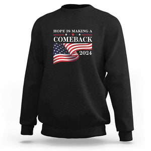 Harris Walz Supporter Sweatshirt Hope Is Making A Comeback 2024 American Flag Star TS11 Black Print Your Wear