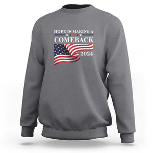 Harris Walz Supporter Sweatshirt Hope Is Making A Comeback 2024 American Flag Star TS11 Charcoal Print Your Wear