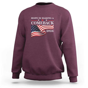 Harris Walz Supporter Sweatshirt Hope Is Making A Comeback 2024 American Flag Star TS11 Maroon Print Your Wear