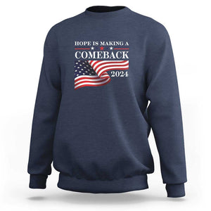 Harris Walz Supporter Sweatshirt Hope Is Making A Comeback 2024 American Flag Star TS11 Navy Print Your Wear