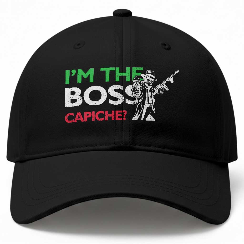 Funny I Am The Boss Capiche Baseball Cap Italian Nonno Nonna Saying