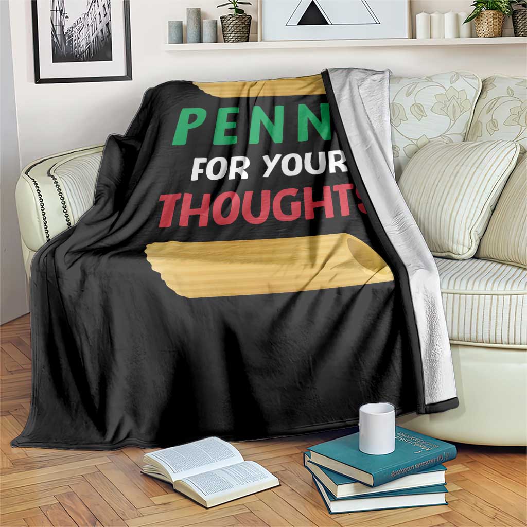 Italia Penne For Your Thoughts Throw Blanket Funny Italian Food