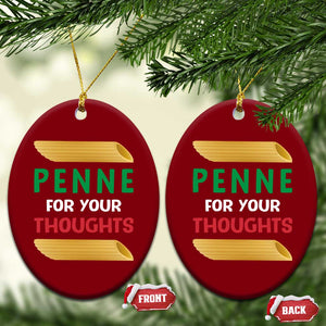 Italia Penne For Your Thoughts Ceramic Ornament Funny Italian Food