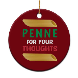 Italia Penne For Your Thoughts Ceramic Ornament Funny Italian Food