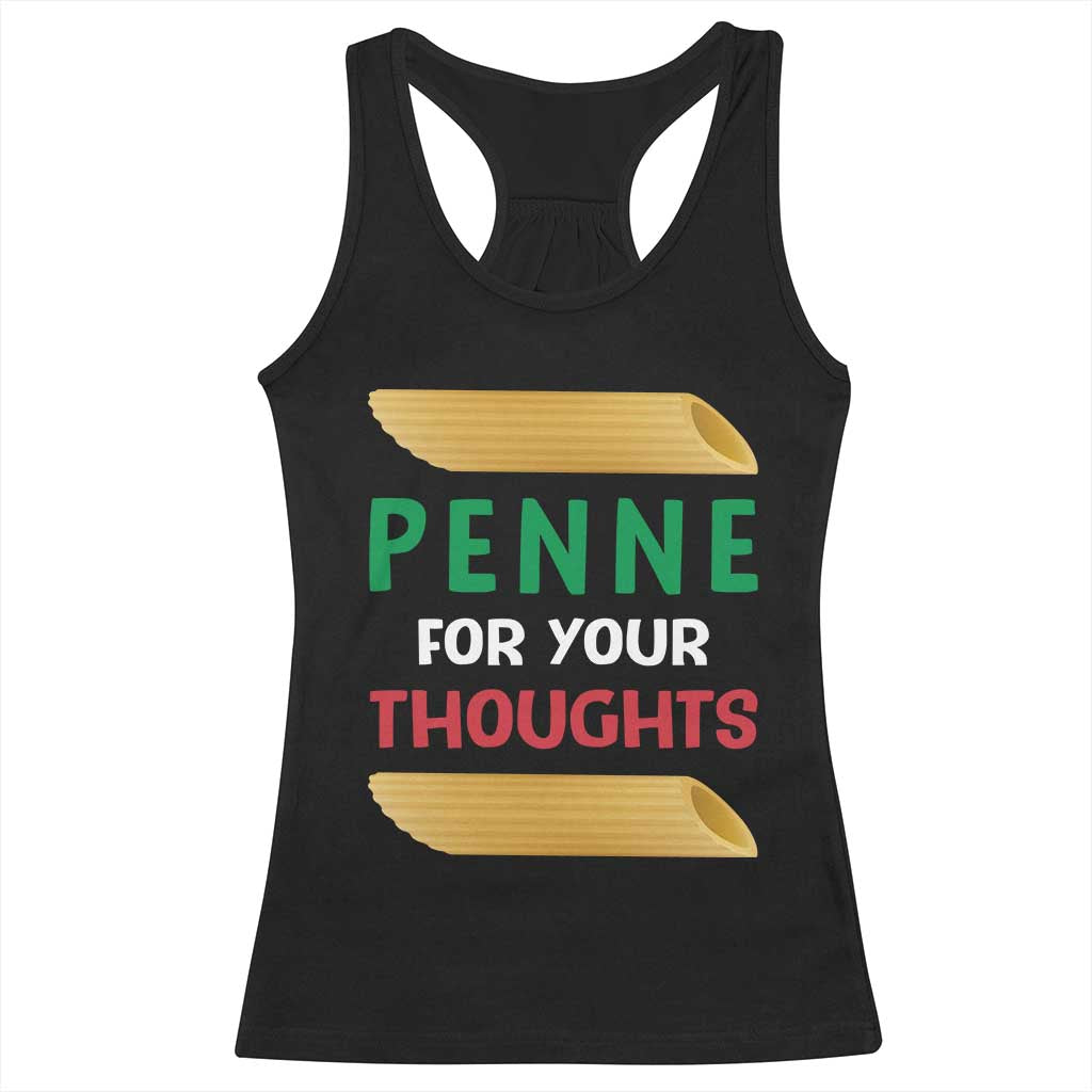 Italia Penne For Your Thoughts Racerback Tank Top Funny Italian Food