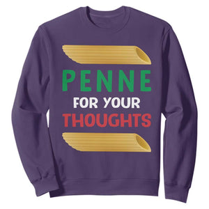 Italia Penne For Your Thoughts Sweatshirt Funny Italian Food