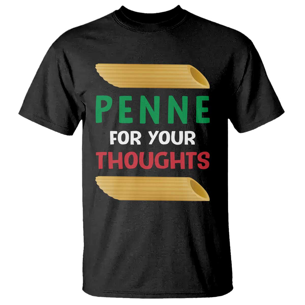 Italia Penne For Your Thoughts T Shirt Funny Italian Food