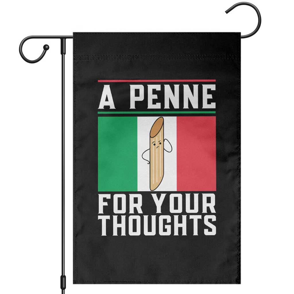 Funny Italian Pasta Pun Garden Flag A Penne For Your Thoughts Italy Flag
