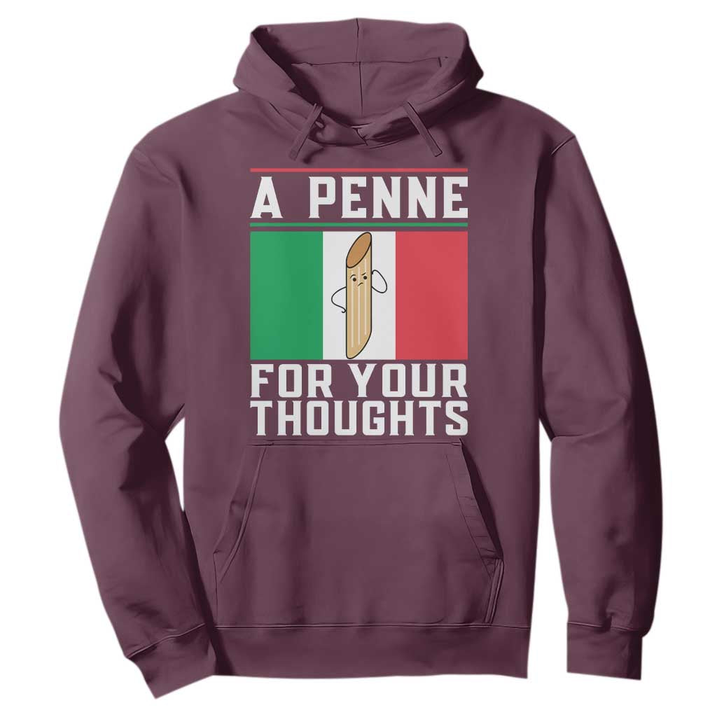 Funny Italian Pasta Pun Hoodie A Penne For Your Thoughts Italy Flag