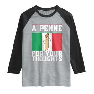 Funny Italian Pasta Pun Raglan Shirt A Penne For Your Thoughts Italy Flag