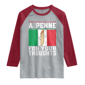 Funny Italian Pasta Pun Raglan Shirt A Penne For Your Thoughts Italy Flag