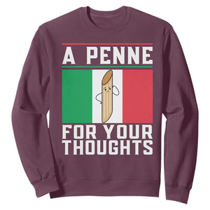 Funny Italian Pasta Pun Sweatshirt A Penne For Your Thoughts Italy Flag