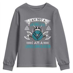 Funny I Am Not A Princess I Am A Shieldmaiden Youth Sweatshirt Viking Pride TS11 Charcoal Print Your Wear