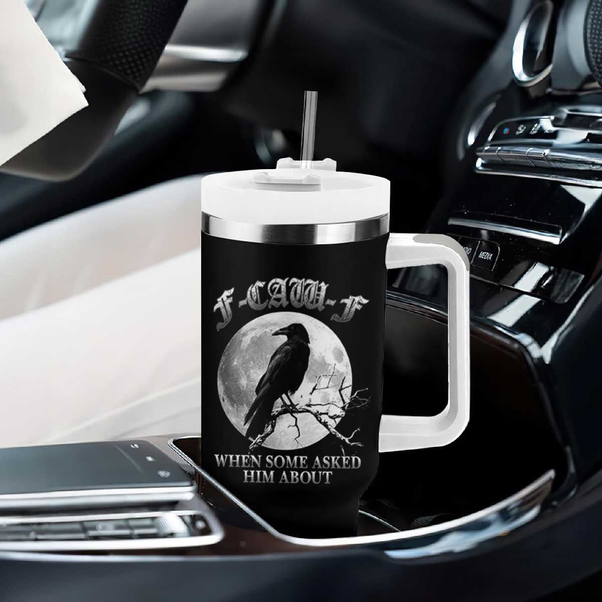 Funny F Caw F Tumbler With Handle When Some Asked Him About Black Crow Moon Gothic TS11 Print Your Wear