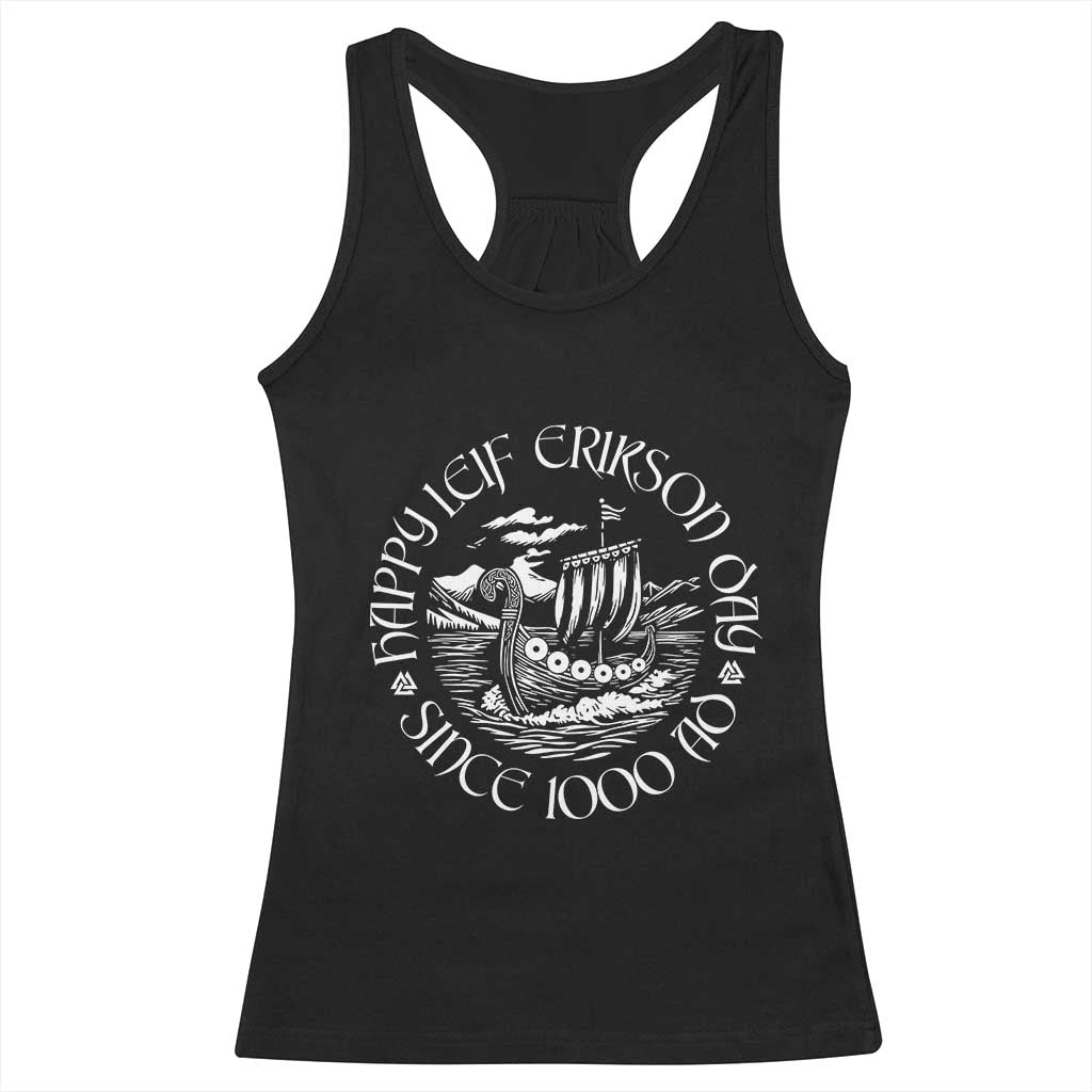 Happy Leif Erikson Day Racerback Tank Top Since 1000 AD Viking Longship