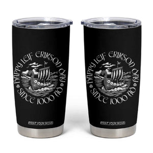 Happy Leif Erikson Day Tumbler Cup Since 1000 AD Viking Longship