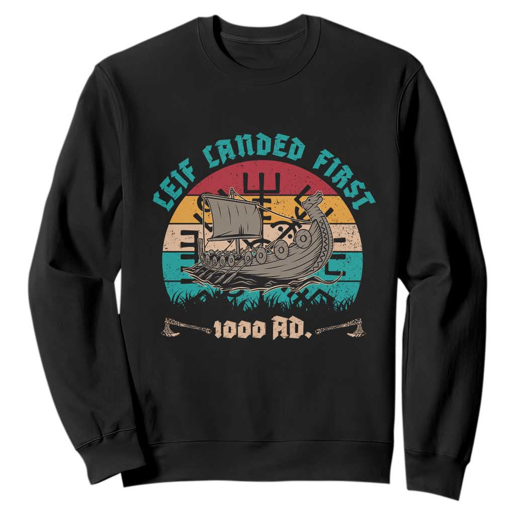 Leif Landed First Sweatshirt 1000 AD Medieval Norse History Viking Longship