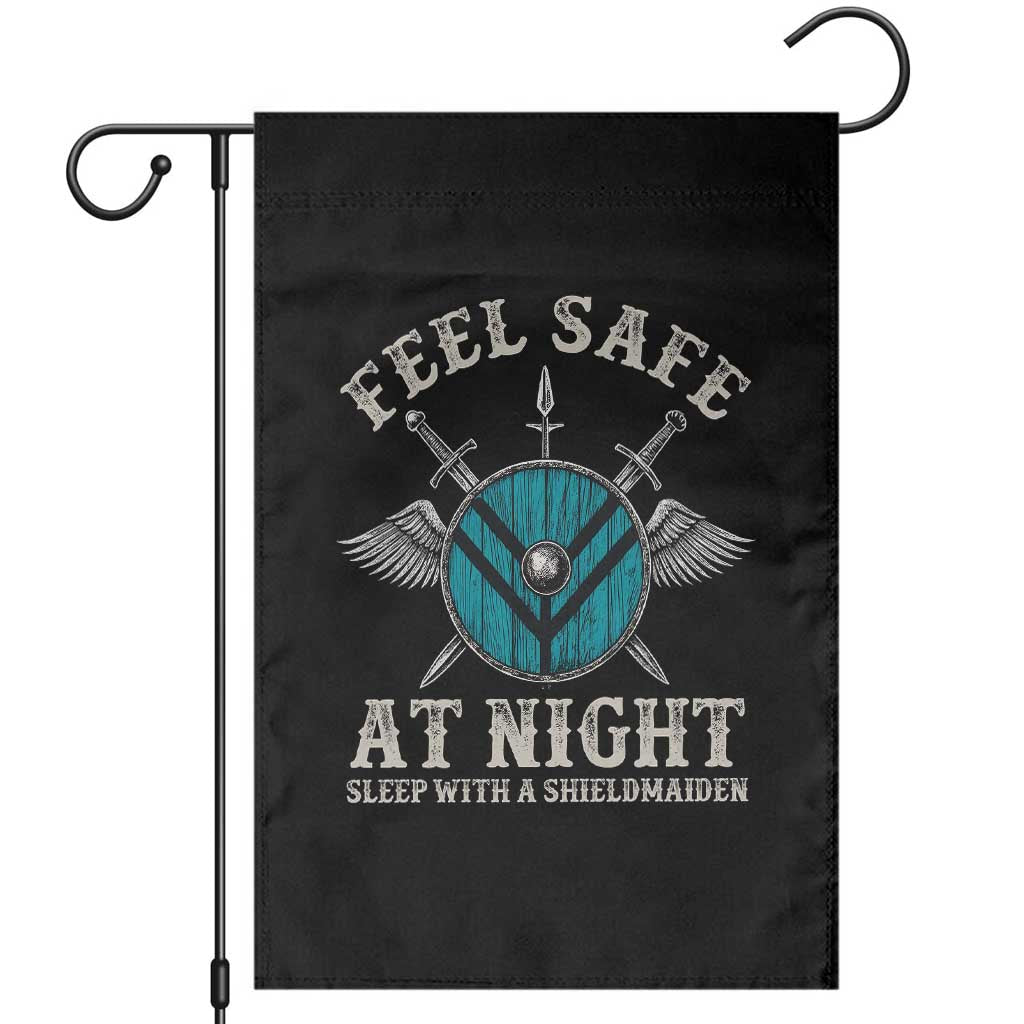 Funny Feel Safe At Night Sleep With A Shieldmaiden Garden Flag Viking Pride TS11 Black Print Your Wear