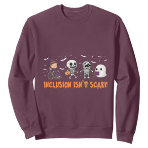 Halloween Teacher Sweatshirt Inclusion Isn't Scary Cute Skeleton Ghost Witch TS11 Maroon Print Your Wear