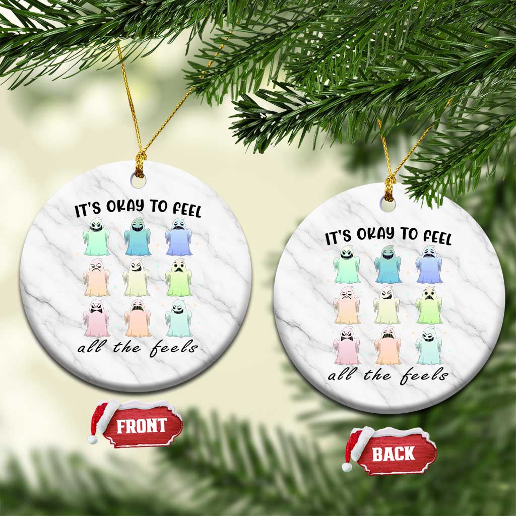 Halloween Mental Health Awareness Ceramic Ornament It Is Okay To Feel All The Feels Ghost