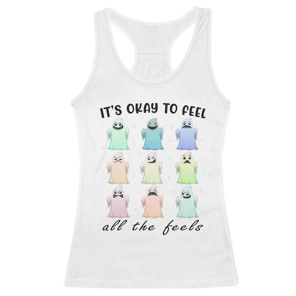 Halloween Mental Health Awareness Racerback Tank Top It Is Okay To Feel All The Feels Ghost