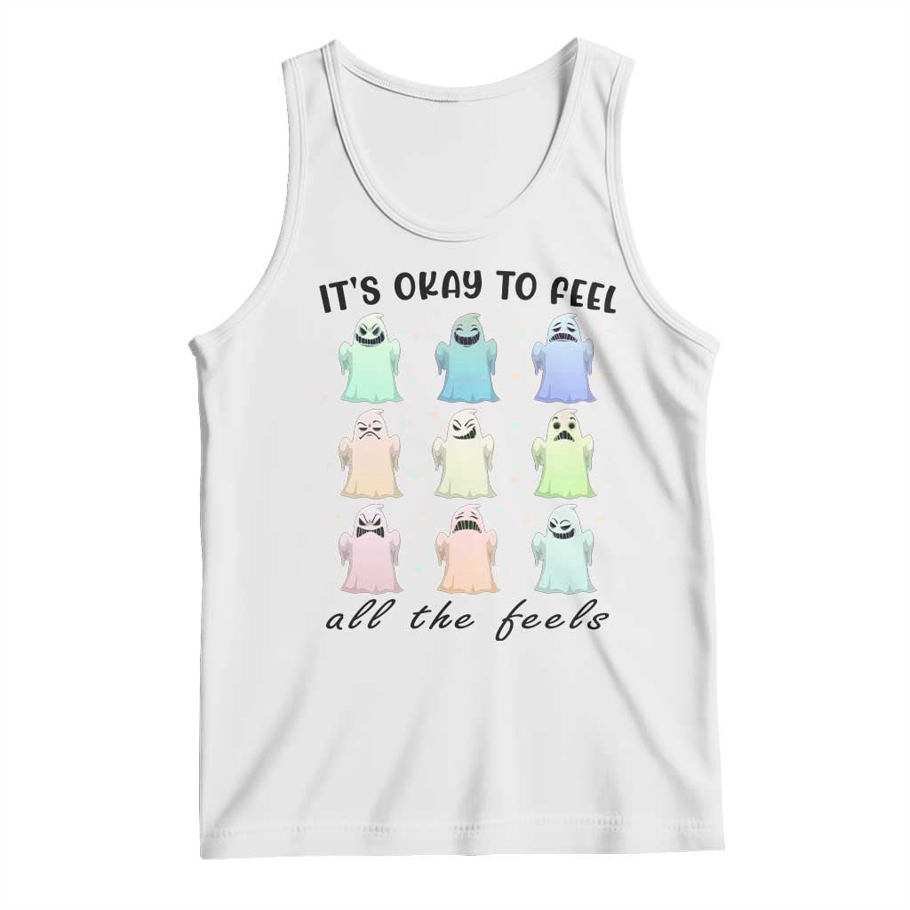 Halloween Mental Health Awareness Tank Top It Is Okay To Feel All The Feels Ghost