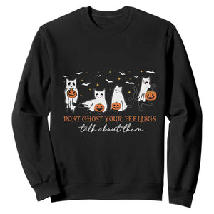 Halloween School Counselor Sweatshirt Don't Ghost Your Feelings Talk About Them Ghost Cats TS11 Black Print Your Wear