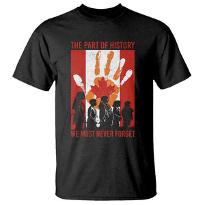 Indigenous Children T Shirt The Part Of History We Must Never Forget Canada TS11 Black Print Your Wear