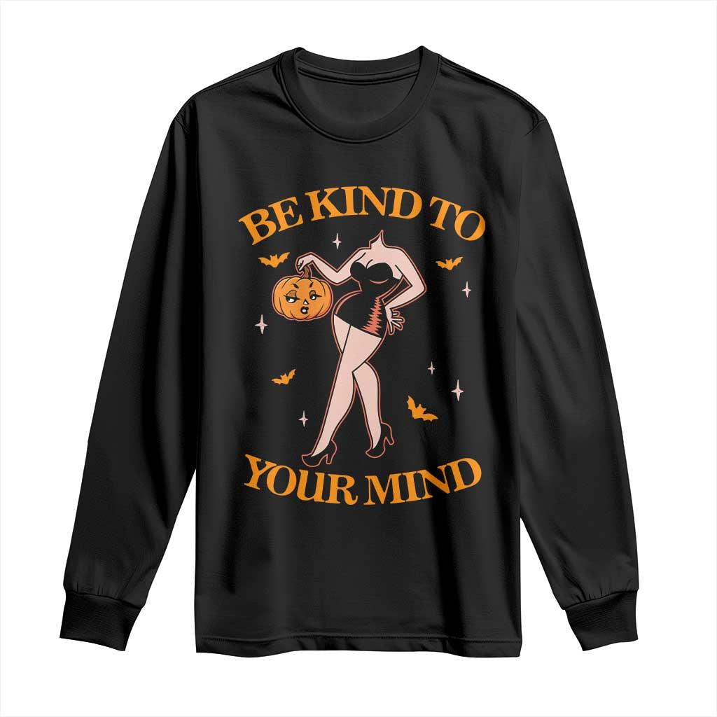 Funny Halloween Headless Pin Up Girl Long Sleeve Shirt Be Kind To Your Mind Spooky Mental Health