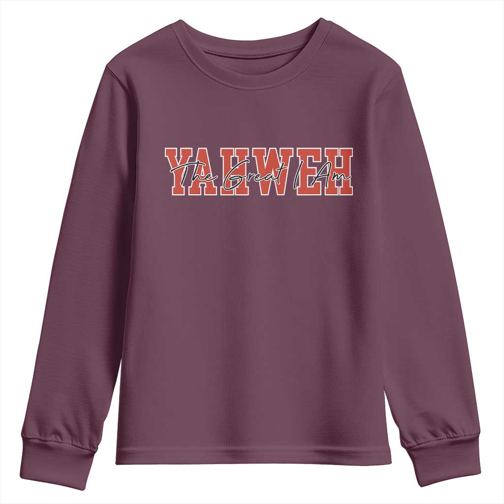 Yahweh The Great I Am Youth Sweatshirt Christian Religious Faith TS11 Maroon Print Your Wear