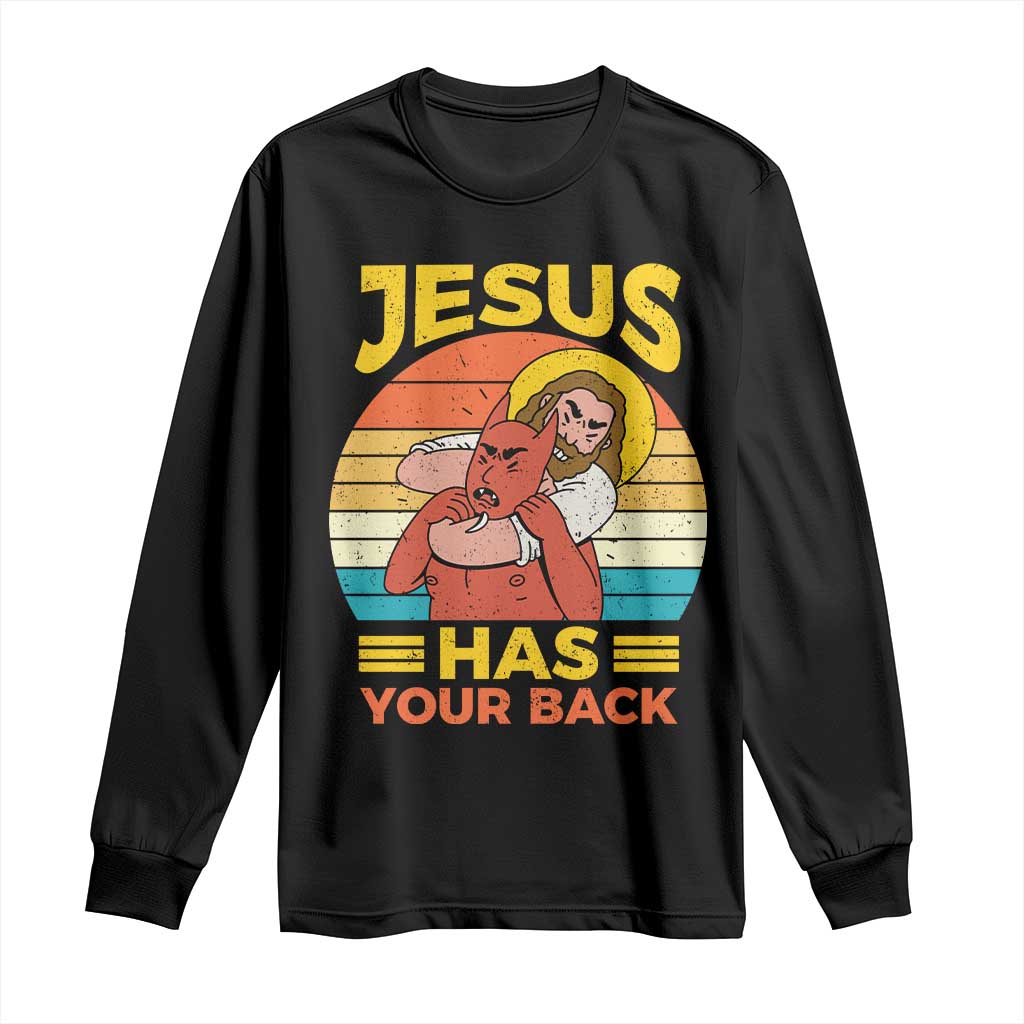 Funny Jesus Has Your Back Long Sleeve Shirt Jiu Jitsu Retro Christian TS11 Black Print Your Wear
