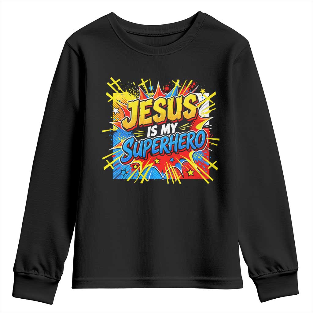 Jesus Is My Superhero Youth Sweatshirt Christian Faith Comic Faith Cross