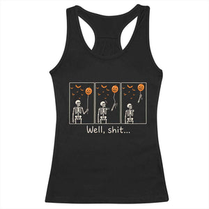 Well Shit Skeleton Lost Pumpkin Balloon Funny Halloween Racerback Tank Top