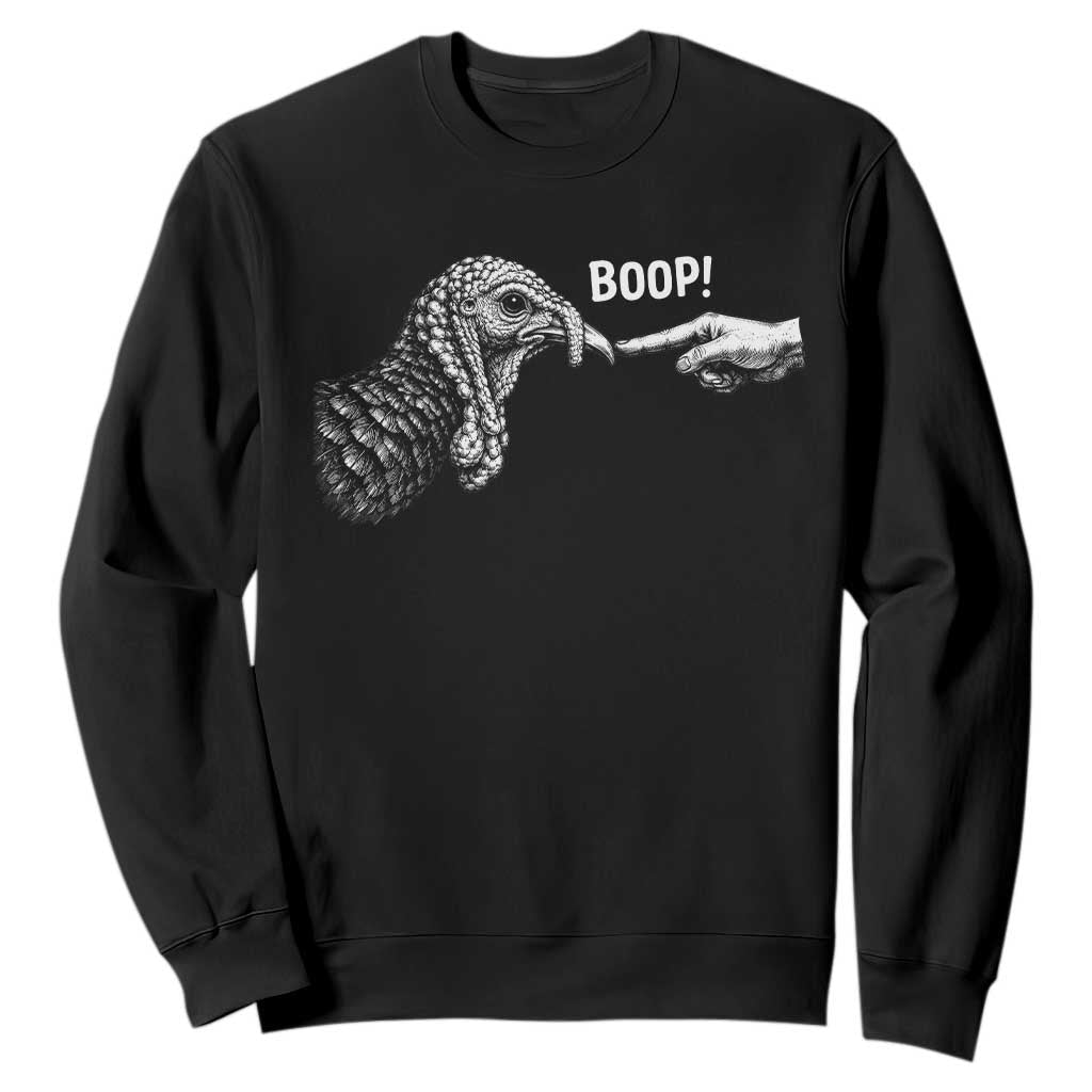 Boop Funny Turkey Nose Thanksgiving Poultry Sweatshirt