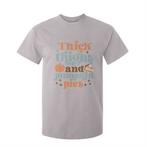 Thanksgiving T Shirt For Kid Thick Thighs And Pumpkin Pies Dinner TS11 Ice Gray Print Your Wear