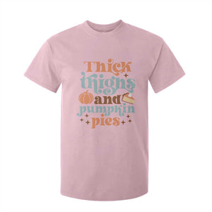 Thanksgiving T Shirt For Kid Thick Thighs And Pumpkin Pies Dinner TS11 Light Pink Print Your Wear