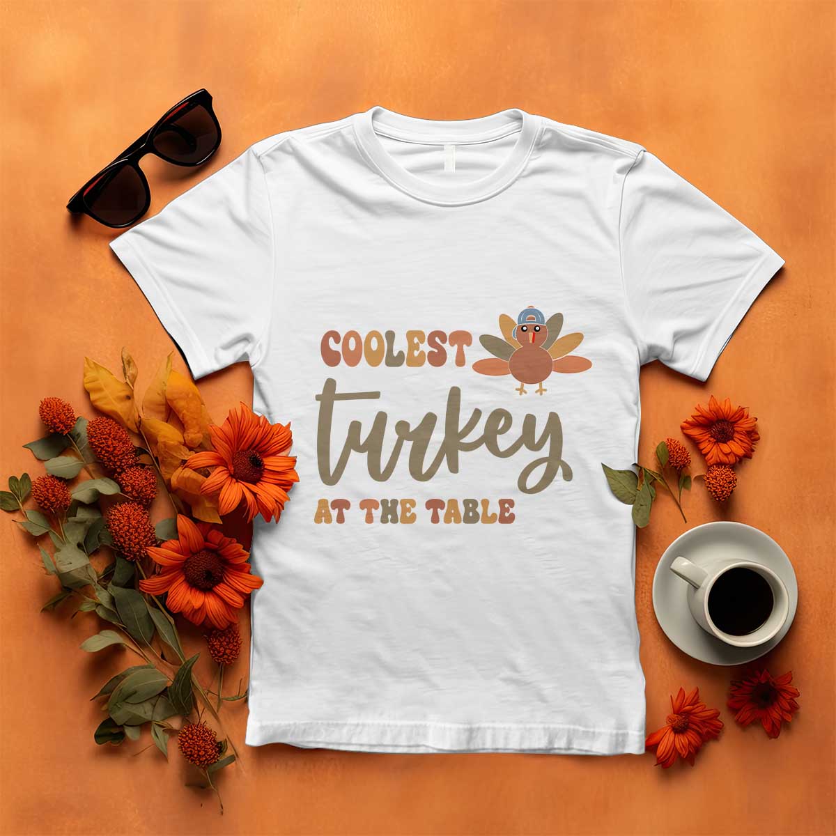 Funny Thanksgiving Turkey T Shirt Coolest Turkey At The Table Fall Season TS11 White Print Your Wear