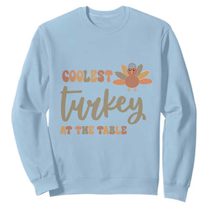 Funny Thanksgiving Turkey Sweatshirt Coolest Turkey At The Table Fall Season TS11 Light Blue Print Your Wear