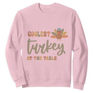 Funny Thanksgiving Turkey Sweatshirt Coolest Turkey At The Table Fall Season TS11 Light Pink Print Your Wear