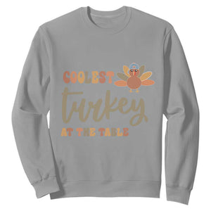 Funny Thanksgiving Turkey Sweatshirt Coolest Turkey At The Table Fall Season TS11 Sport Gray Print Your Wear